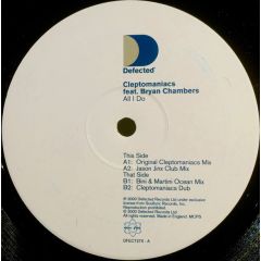 Clepto-Maniacs Ft B Chambers - Clepto-Maniacs Ft B Chambers - All I Do - Defected