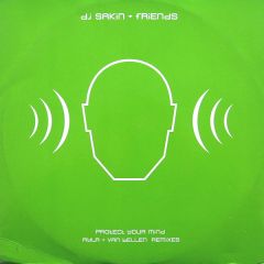 DJ Sakin & Friends - DJ Sakin & Friends - Protect Your Mind (Van Bellen/Ayla) - Overdose