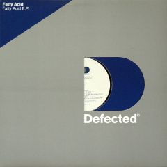 Fatty Acid - Fatty Acid EP - Defected