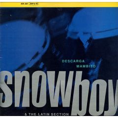 Snowboy & The Latin Section - Snowboy & The Latin Section - The Best Of - Acid Jazz