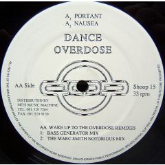 Dance Overdose - Dance Overdose - Wake Up To The Overdose (Remixes) - Shoop!