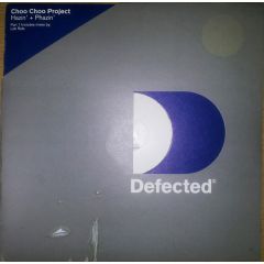 Choo Choo Project - Choo Choo Project - Hazin' + Phazin' (Part 1) - Defected