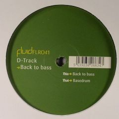 D Track - D Track - Back To Bass - Fluid