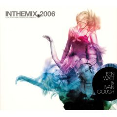 Ben Watt & Ivan Gough - Ben Watt & Ivan Gough - In The Mix 2006 - Central Station