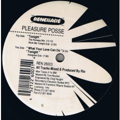 Pleasure Posse - Pleasure Posse - Tonight - Renegade Records NYC