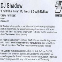 DJ Shadow - DJ Shadow - Enuff (DJ Fresh Remix) - Island