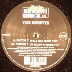 Yves Deruyter - Yves Deruyter - Factor Y (Remixes) - Bonzai Uk