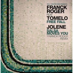 Franck Roger Ft Tomelo - Franck Roger Ft Tomelo - Free Fall - Real Tone Records