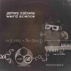 James Zabiela - James Zabiela - Weird Science - Renaissance
