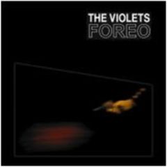 The Violets - The Violets - Foreo - Angular Records 21