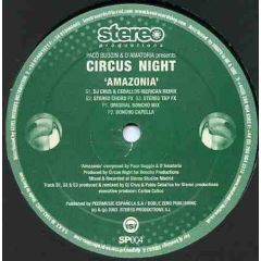 Paco Buggin & D'Amatoria Presents Circus Night - Paco Buggin & D'Amatoria Presents Circus Night - Amazonia - Stereo Productions