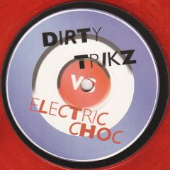 Dirty Trikz Vs Electric Choc - Shock 2 Da Beat (Red Vinyl) - Ransom