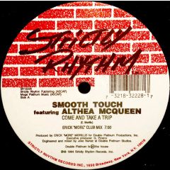 Smooth Touch - Smooth Touch - Come And Take A Trip - Strictly Rhythm