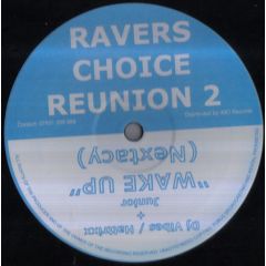 DJ Vibes, Hattrixx & Junior - DJ Vibes, Hattrixx & Junior - Wake Up (Nextacy) - Ravers Choice