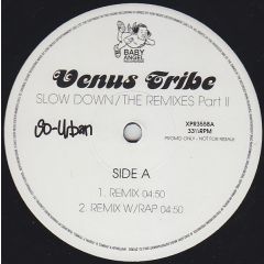 Venus Tribe - Venus Tribe - Slow Down (Remixes) (Pt 2) - Baby Angel