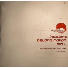 Incisions - Incisions - Beyond Motion - Vicious Circle 