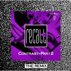 Recall Iv - Recall Iv - Contrast Part 2 (Voice Remix) - ZYX