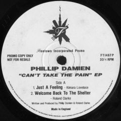 Phillip Damien - Phillip Damien - Can't Take The Pain EP - Freetown Inc