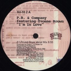 P B & Company Ft Yvonne Brown - P B & Company Ft Yvonne Brown - I'm In Love (Remixes) - Suburban