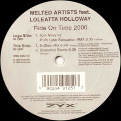 Melted Artists Feat. Loleatta Holloway - Melted Artists Feat. Loleatta Holloway - Ride On Time 2000 - House No.