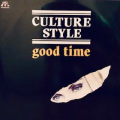 Culture Style - Culture Style - Good Time  - Dig It International