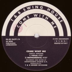 T & B Swing House - T & B Swing House - Come With Me - Rare