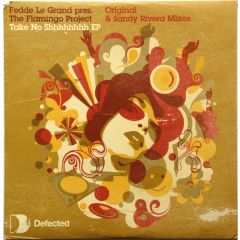 Fedde Le Grand Pres. The Flamingo Project - Fedde Le Grand Pres. The Flamingo Project - Take No Shhhhhhhh EP - Defected