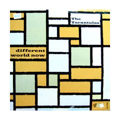 The Tarantulas - The Tarantulas - Different World Now - Tru Method