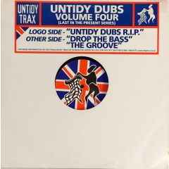 Untidy Dubs Present - Untidy Dubs Present - Volume Four - Untidy