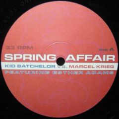 Kid Batchelor - Kid Batchelor - Spring Affair - House No.