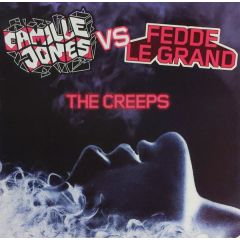 Camille Jones vs. Fedde Le Grand - Camille Jones vs. Fedde Le Grand - The Creeps - Data Records