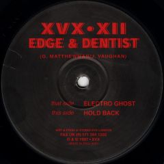 Edge & Dentist - Electro Ghost / Hold Back - XVX