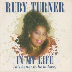 Ruby Turner - Ruby Turner - In My Life (It's Better To Be In Love) - Jive