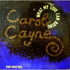 Carol Cayne - Carol Cayne - What My Love Can Bring - Syncopate