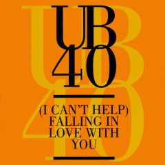 Ub40 - Ub40 - I Cant Help Falling In Love With You - Virgin