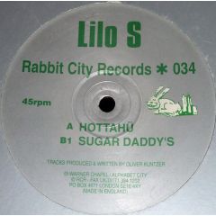 Lilo S - Lilo S - Hottahu / Sugar Daddy's - Rabbit City