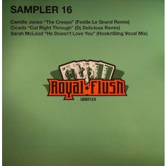 Camille Jones / Cicada / Sarah Mcleod - Camille Jones / Cicada / Sarah Mcleod - Creeps / Cut Right Through / He Doesn't Love You - Royal Flush