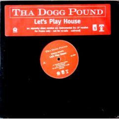 Tha Dogg Pound - Tha Dogg Pound - Let's Play House - Island