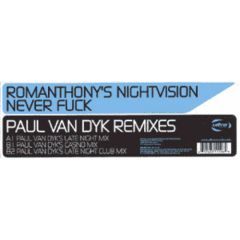 Romanthony's Nightvision - Romanthony's Nightvision - Never Fuck (Pvd Remixes) - Ultra Records