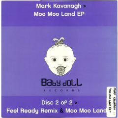 Mark Kavanagh - Mark Kavanagh - Moo Moo Land EP (Disc 2) - Baby Doll