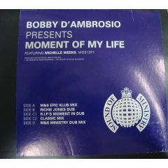 Bobby D'Ambrosio - Bobby D'Ambrosio - Moment Of My Life - Ministry Of Sound