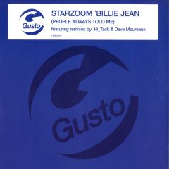 Starzoom - Starzoom - Billie Jean (People Always Told Me) - Gusto Records