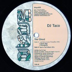 DJ Taco - DJ Taco - The Ghost - Maya
