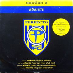 Section X - Section X - Atlantis - Perfecto