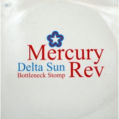Mercury Rev & Chemical Bros. - Mercury Rev & Chemical Bros. - Delta Sun Bottleneck Stomp (Remix) - V2