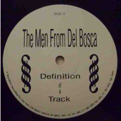 The Men From Del Bosca - The Men From Del Bosca - Definition Of A Track - Boscaland Recordings