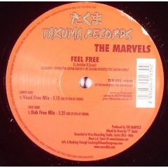 The Marvels - The Marvels - Feel Free - Takuma Records