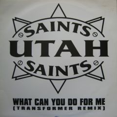 Utah Saints - Utah Saints - What Can You Do For Me (Remix) - Ffrr