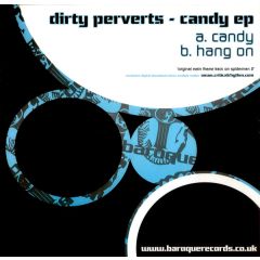 Dirty Pervertz - Dirty Pervertz - Candy EP - Baroque