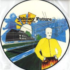 Johnny Future - Johnny Future - Perfect World 2 (Picture Disc) - Perfect World